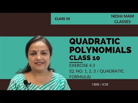 Class X QUADRATIC EQUATION EX 4 3 Q No 1 2 3 Quadratic Formula