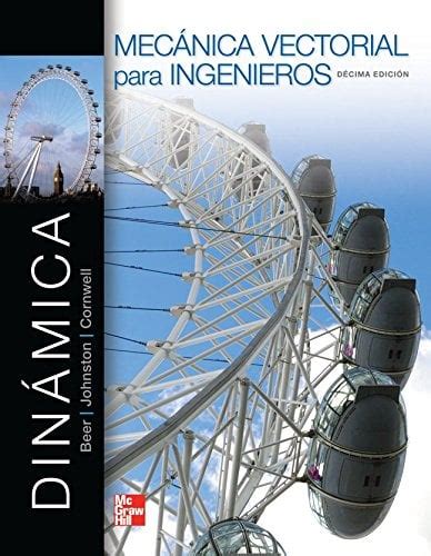 Dinamica Hibbeler Pdf - Mecánica para Ingenieros: Dinámica 6 Edición Russell C. Hibbeler - PDF ...