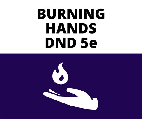 Burning Hands DnD 5e - The GM Says