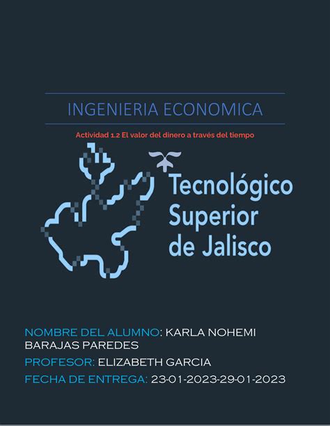 Actividad 1.2 El valor del dinero a través del tiempo - INGENIERIA