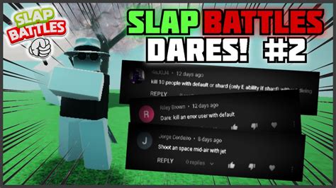 Doing Your Slap Battles Dares 2 Roblox Youtube