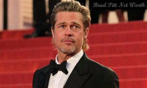 Brad Pitt Net Worth - 2021, His Life History and Success Story