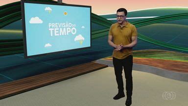 Jornal Do Campo Go Veja A Previs O Do Tempo Em Goi S Globoplay