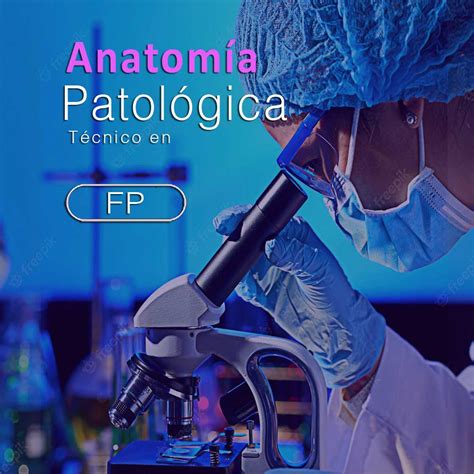 Técnico en Anatomía Patológica y Citodiagnóstico FP Online CYP