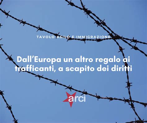 Tavolo Asilo E Immigrazione Dalleuropa Un Altro Regalo Ai Trafficanti