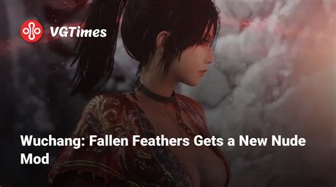 Wuchang Fallen Feathers Gets A New Nude Mod