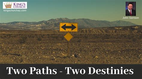 Two Paths Two Destinies Youtube