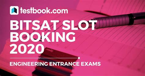 bitsat slot booking  check slot booking schedule