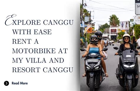 Explore Canggu with Ease Rent a Motorbike at My Villa and Resort Canggu ...