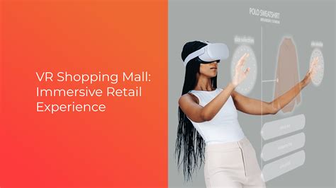 VR Shopping Mall: Immersive Retail Experience - Proven Reality