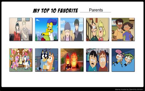 My Top 10 Favorite Parents by hayaryulove on DeviantArt