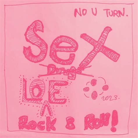 Sex Love Rock N Roll By No U Turn Single Reviews Ratings Credits Song List Rate Your