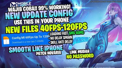 Update Config Ml Anti Lag 60 Fps Smooth Responsif Ping Booster Patch