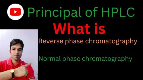 What Is The Principal Of Hplc What Is Reverse And Normal Phase