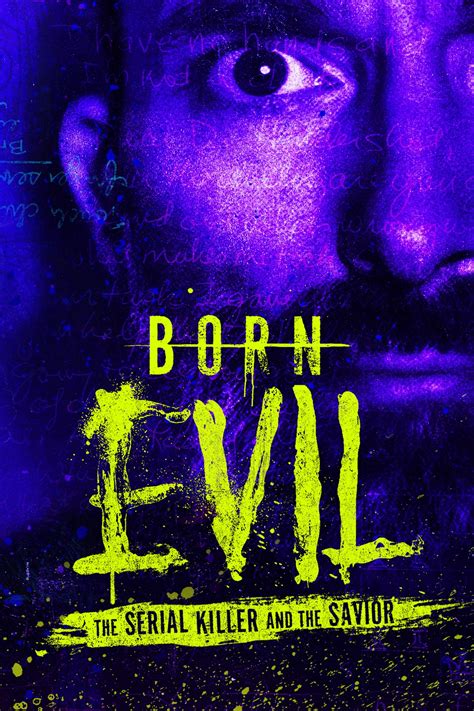 Born Evil: The Serial Killer and the Savior (TV Series 2024-2024