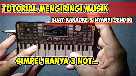 Cara Mengiringi Musik Buat Karaoke Nyanyi Sendiri Jadi Begini Simpel