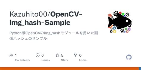 Github Kazuhito00 Opencv Img Hash Sample Python版opencvのimg Hashモジュール