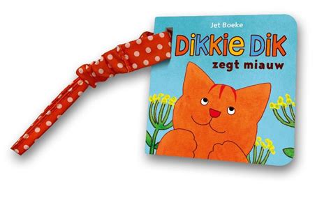 Dikkie Dik Zegt Miauw Gottmer Uitgevers Groep