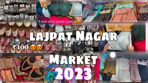 Lajpat Nagar Market Delhi Latest Collection Central Market