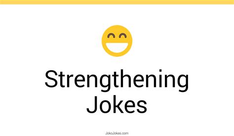 15 Strengthening Jokes And Funny Puns Jokojokes