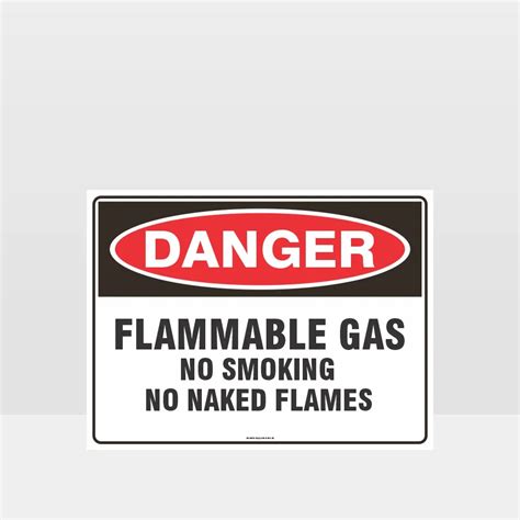 Danger Flammable Gas No Smoking No Naked Flames Sign Danger Signs Hazard Signs Nz
