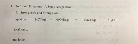 Solved C Net Ionic Equations A Study Assignment 1 Strong Chegg