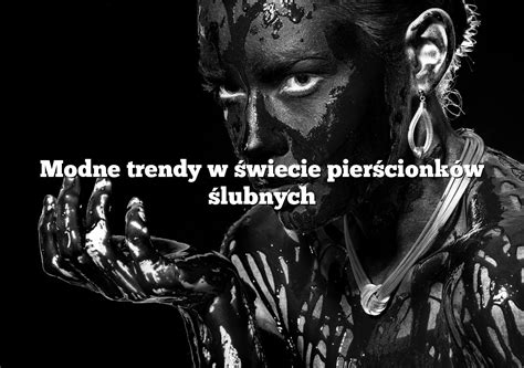 Modne trendy w świecie pierścionków ślubnych Rings pl