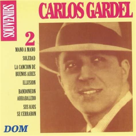 Carlos Gardel Vol Souvenirs Von Carlos Gardel Bei Amazon Music