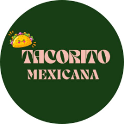 Order Tacorito Mexicana Berkeley Ca Menu Delivery Menu And Prices