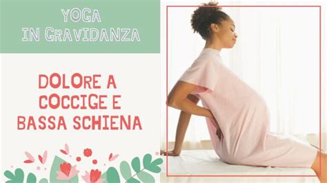 Dolore Osso Sacro In Gravidanza Cause E Rimedi Actualizado Enero