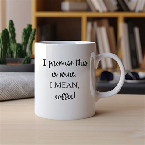 Funny Wine Lovers Mug Coffee Mug Funny T For Coffee Lover Mothers