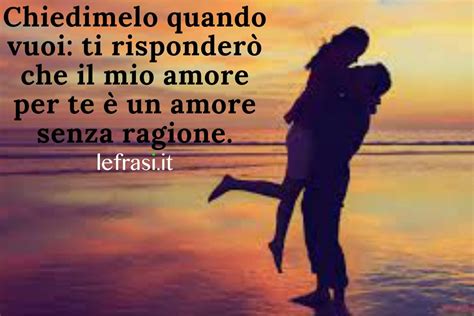 100 Frasi D Amore Per LUI Bellissime Corte Per Farlo INNAMORARE