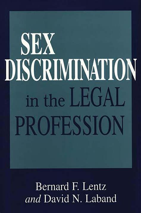Sex Discrimination In The Legal Profession David Laband Praeger