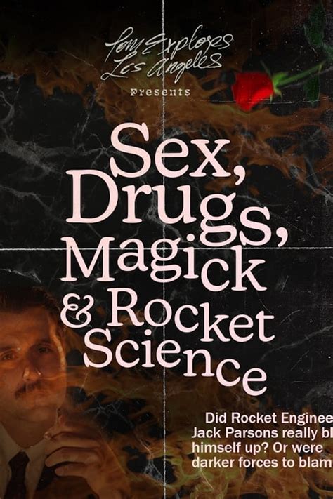 Sex Drugs Magick Rocket Science The Movie Database Tmdb