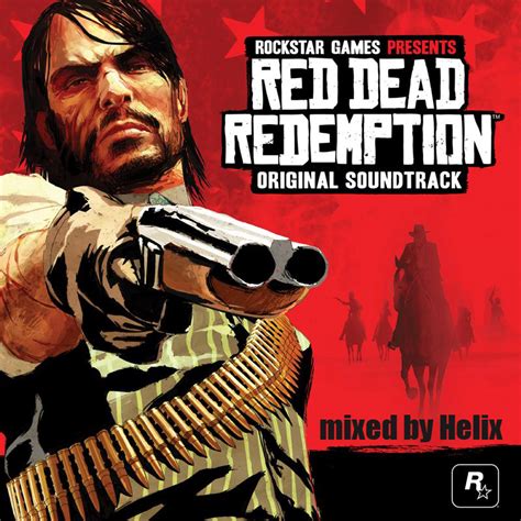 » Red Dead Redemption (Original Soundtrack) – mixed by Helix Helix