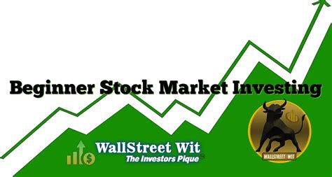 Beginner Stock Market Investing WallStreet Wit