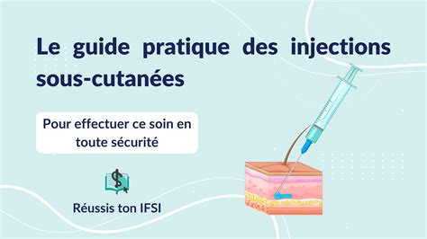 Guide Pratique Des Injections Sous Cutanées Réussis Ton Ifsi