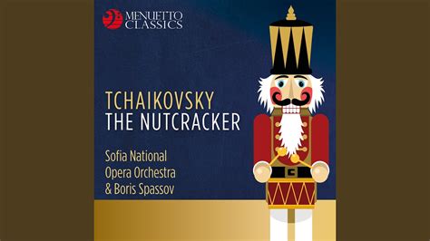 The Nutcracker Op 71 Act I Scene I 2 March YouTube Music