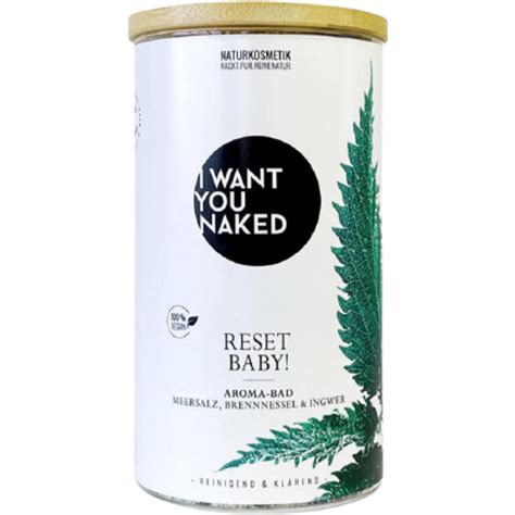 I WANT YOU NAKED Reset Baby Aroma Bath 620 G Ecco Verde Online Shop