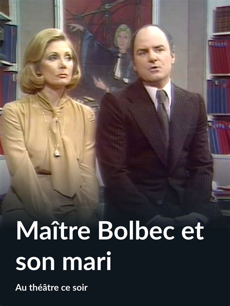 Prime Video Maître Bolbec et son mari Au théâtre ce soir