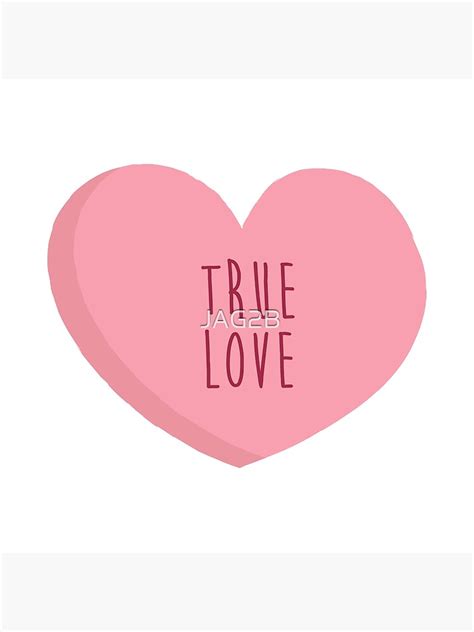 True Love Real Love Poster For Sale By Jag2b Redbubble