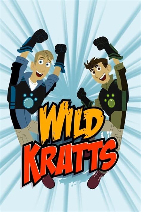Wild Kratts (TV Series 2011- ) — The Movie Database (TMDb)
