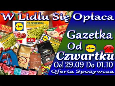 Lidl Nowa Gazetka Promocyjna Oszczędzaj z Lidlem Od Czwartku 29 09