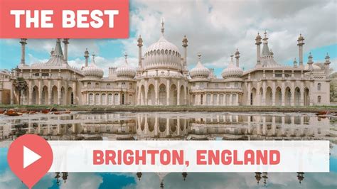 Best Things to Do in Brighton, England