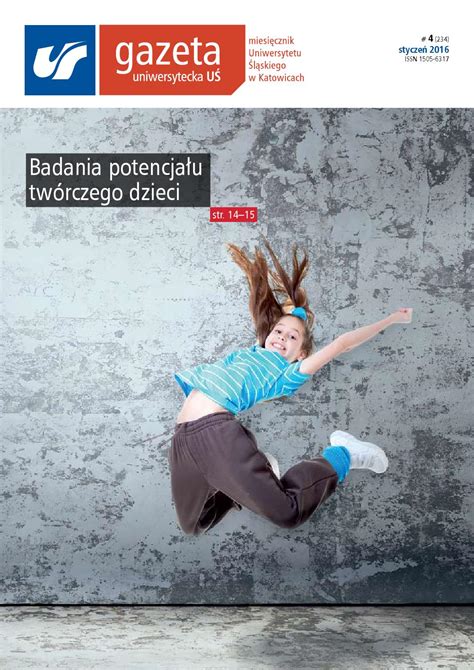 Gazeta Uniwersytecka UŚ styczeń 2016 by Uniwersytet Śląski Issuu