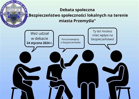 Przemyska Policja Zaprasza Na Debat Spo Eczn Bezpiecze Stwo