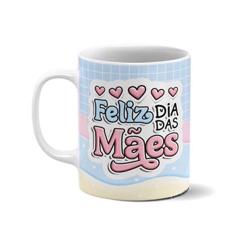 Caneca Personalizada Feliz Dia Das M Es Elo