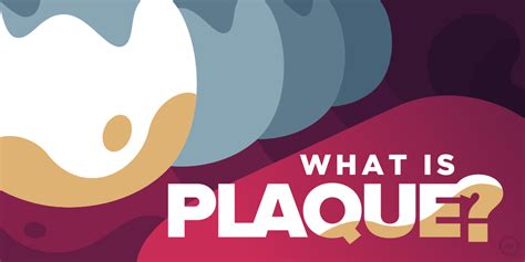 What is Plaque? | Diamond Dental - Dentistry