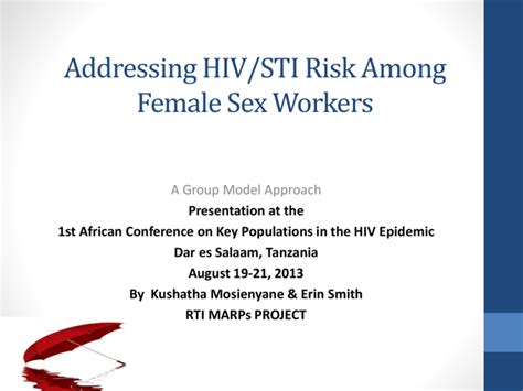 Addressing HIV STI Risk Among Female Sex Workers