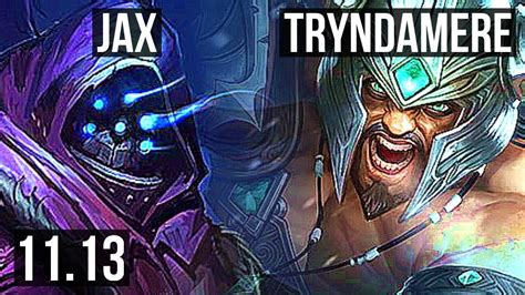 Jax Vs Tryndamere Top 1004 Legendary 11m Mastery 400 Games